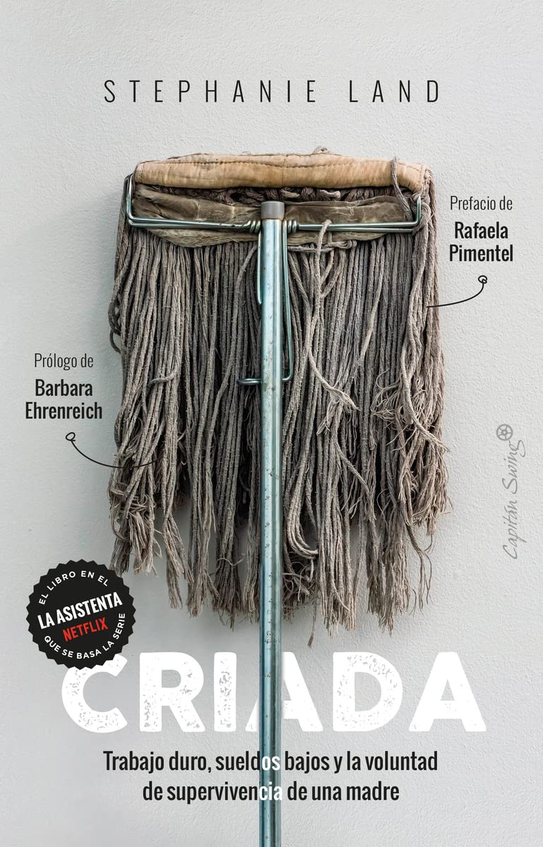 Criada: Trabajo duro, sueldos bajos y la voluntad de supervivencia de una madre Books