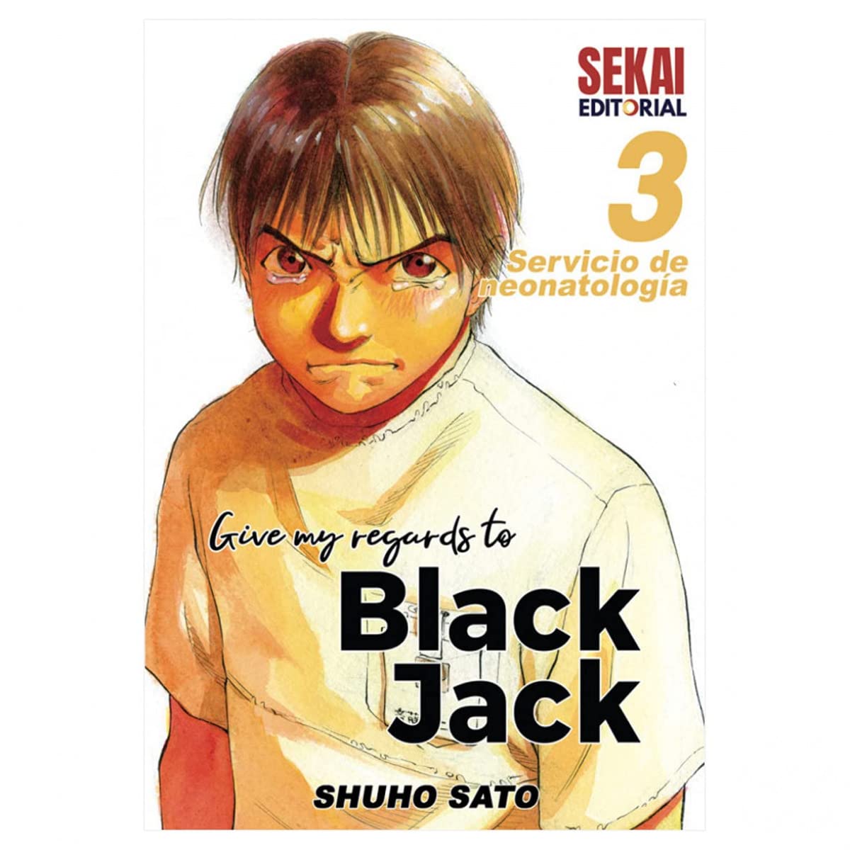 Give my regards to Black Jack 3: Servicio de neonatología book