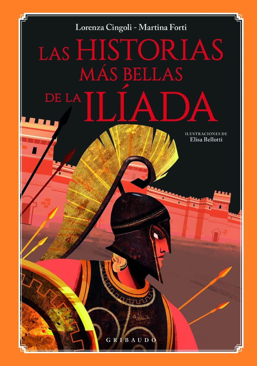 Las historias más bellas de La Ilíada / The Most Beautiful Stories of the Iliad book