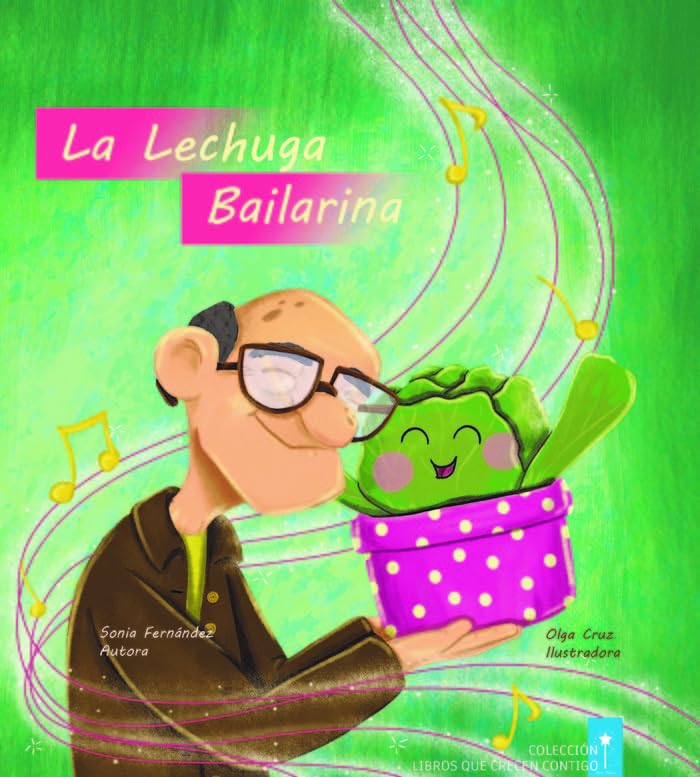 La Lechuga Bailarina book