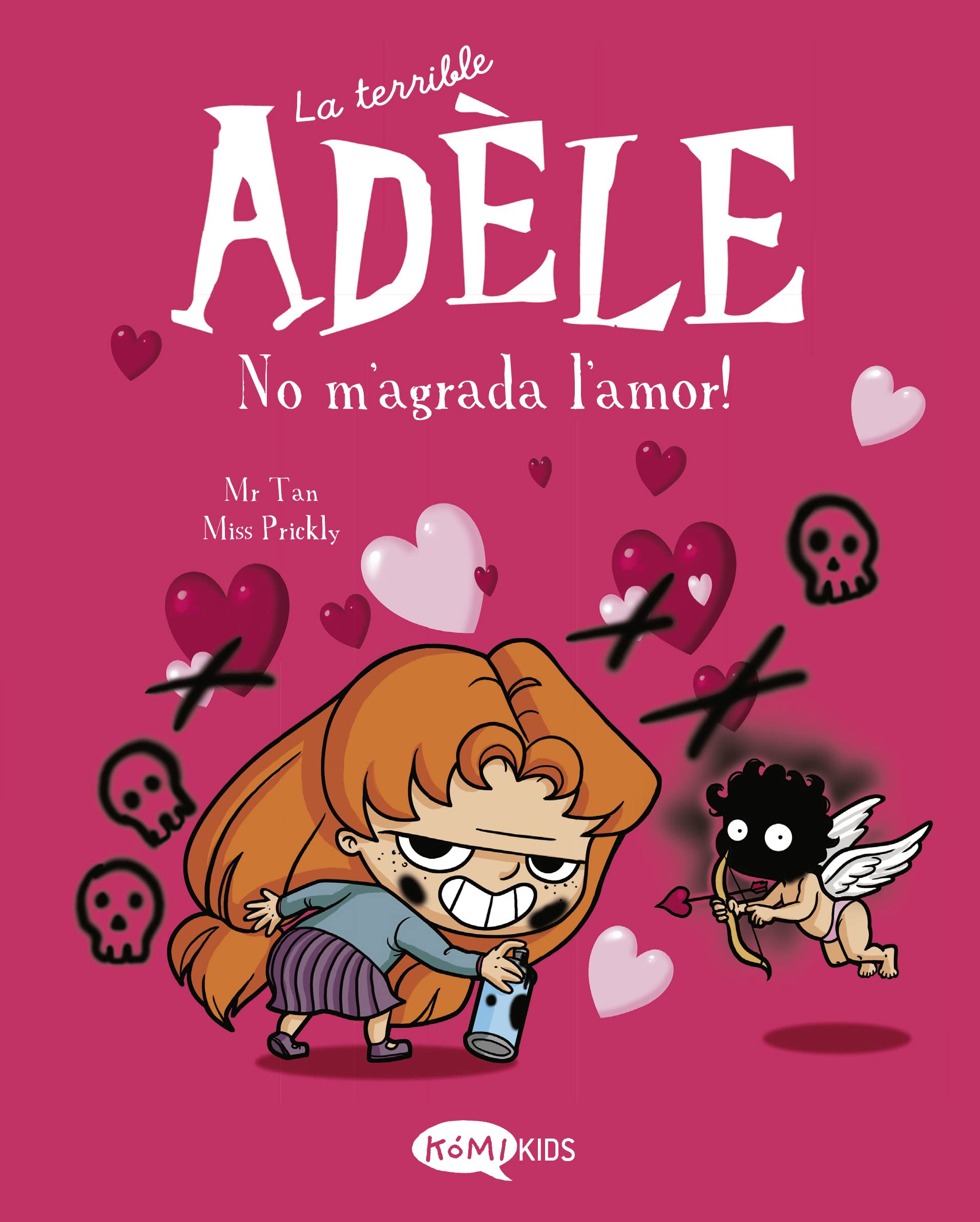 La terrible Adèle Vol.4 No m'agrada l'amor!: No m'agrada l'amor! Novels & Short Stories