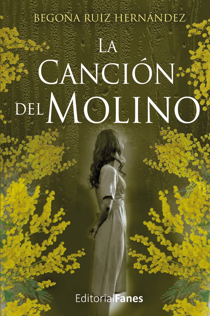 La canción del molino Historical Fiction