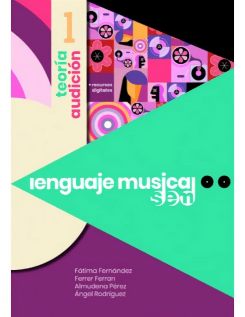 LENGUAJE MUSICAL SEM 1: Teoría y Audición book