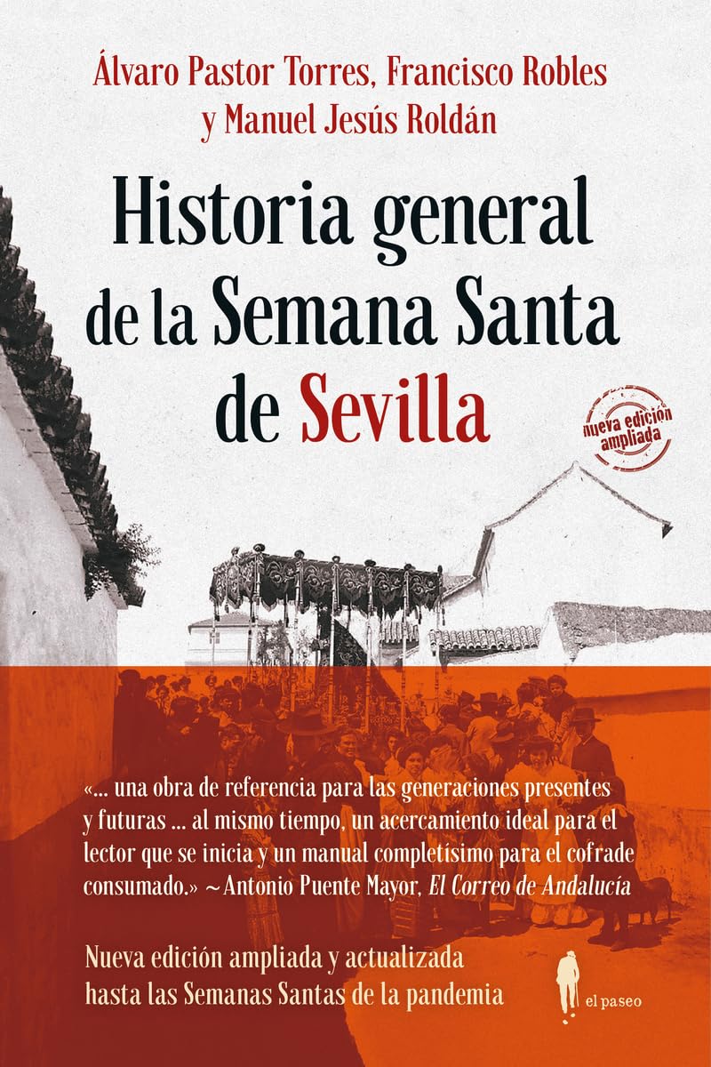 Historia general de la Semana Santa de Sevilla book
