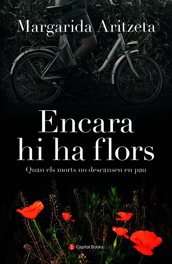 Encara hi ha flors: Quan els morts no descansen en pau book