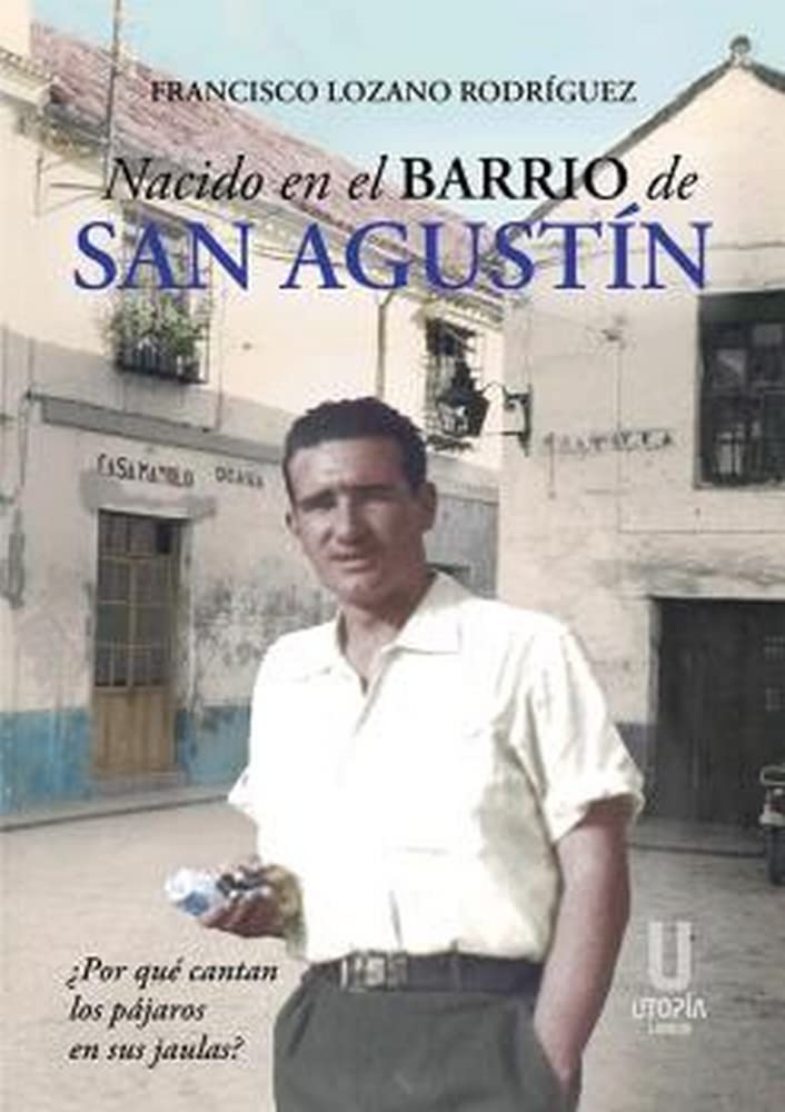 Nacido en el barrio de San Agustín book