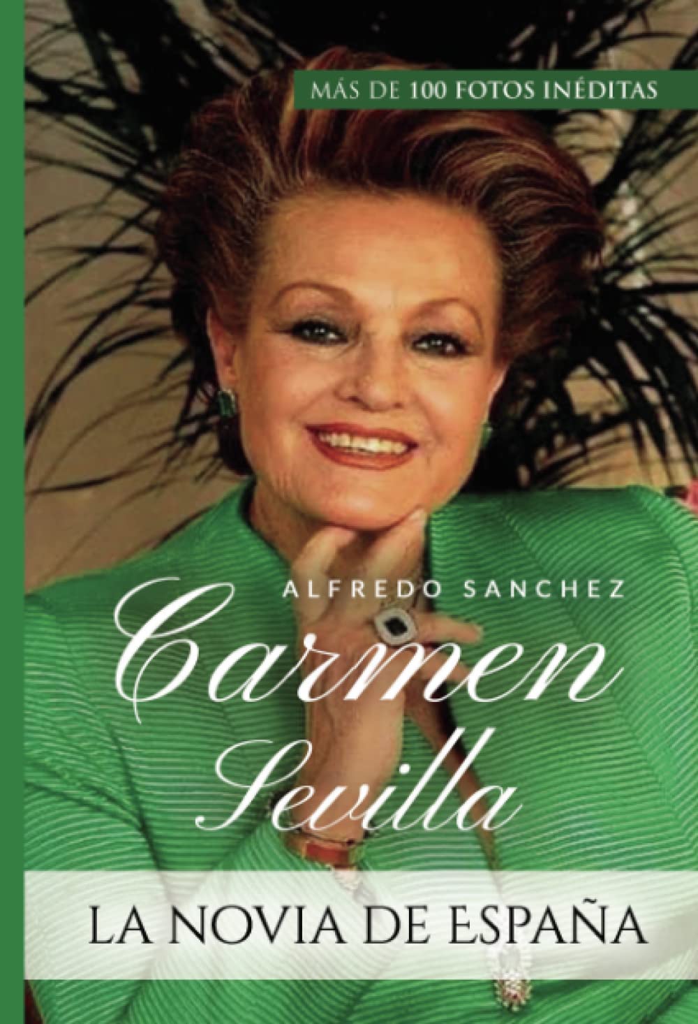 Carmen Sevilla la novia de España Art & Literature