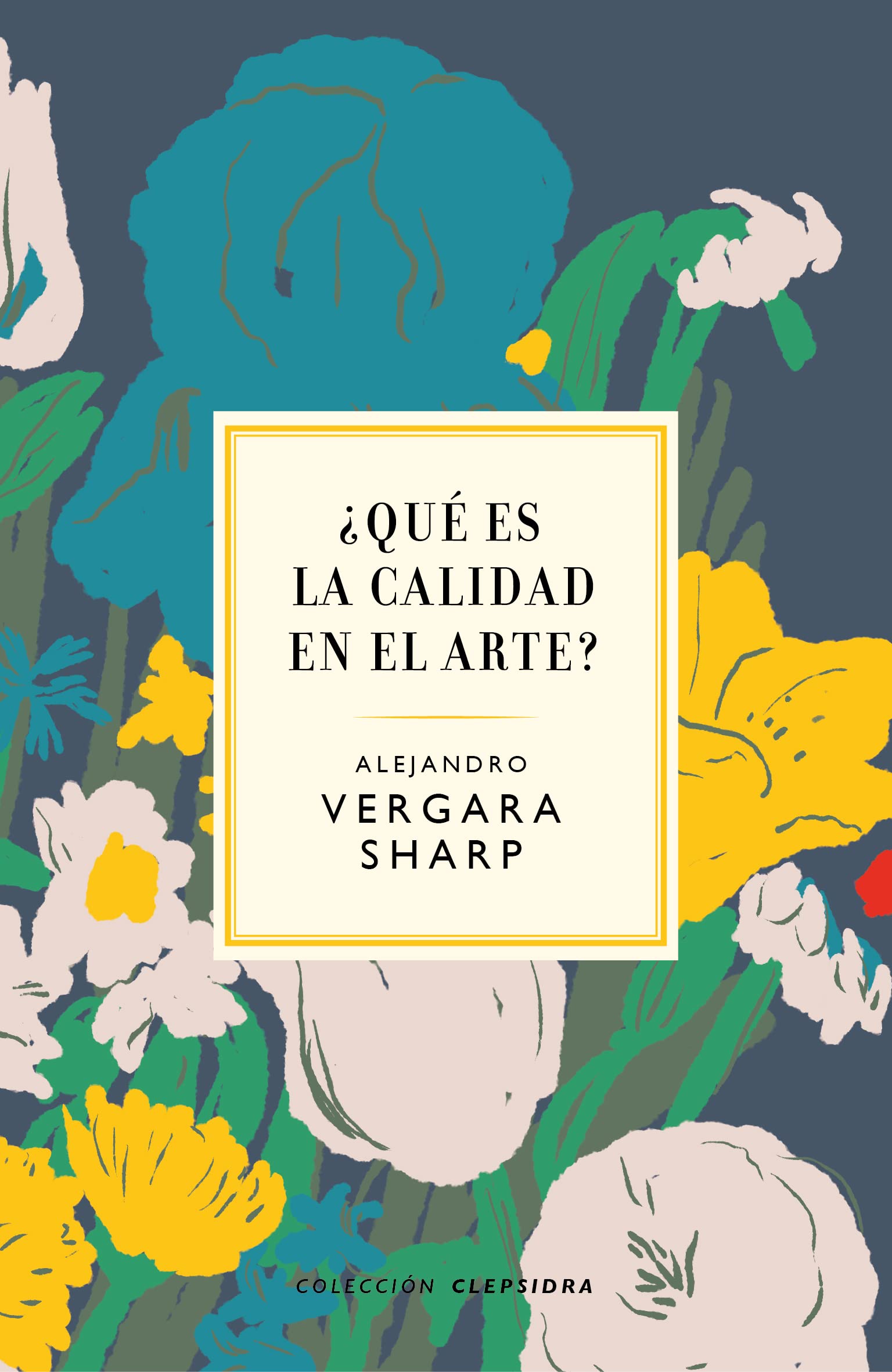¿Qué es la calidad en el arte? book