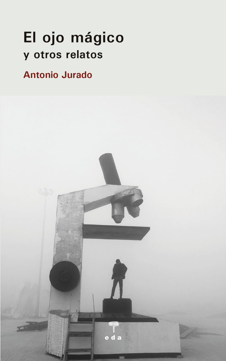 El ojo mágico y otros relatos Contemporary literature