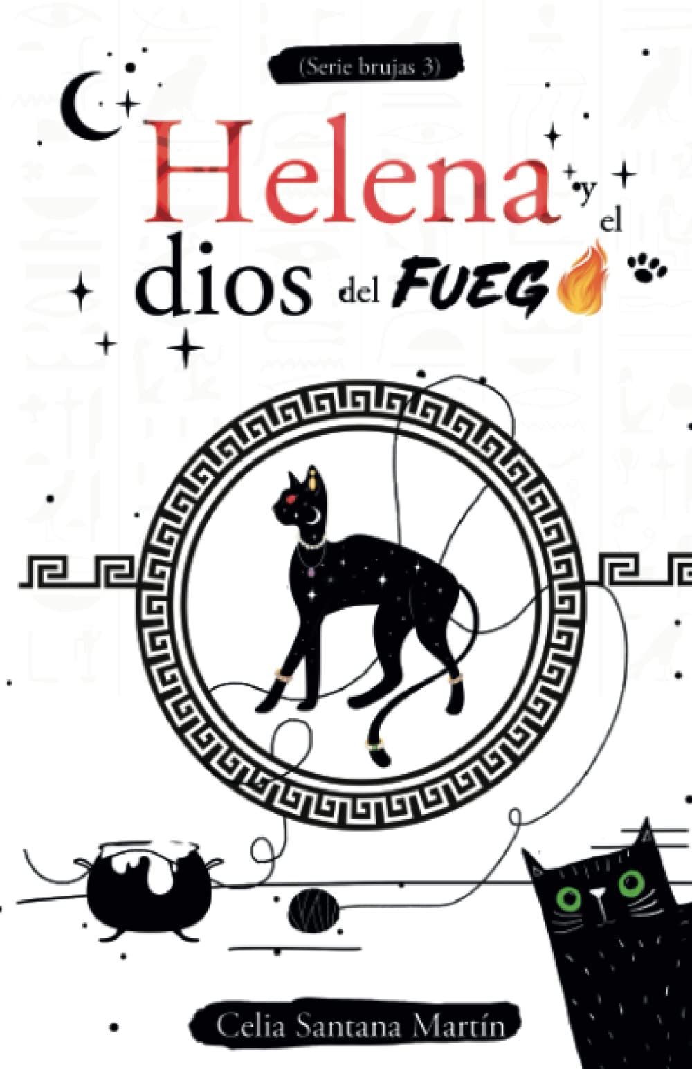 Helena y el dios del fuego (Serie Brujas, Band 3) Fairy Tales & Legends