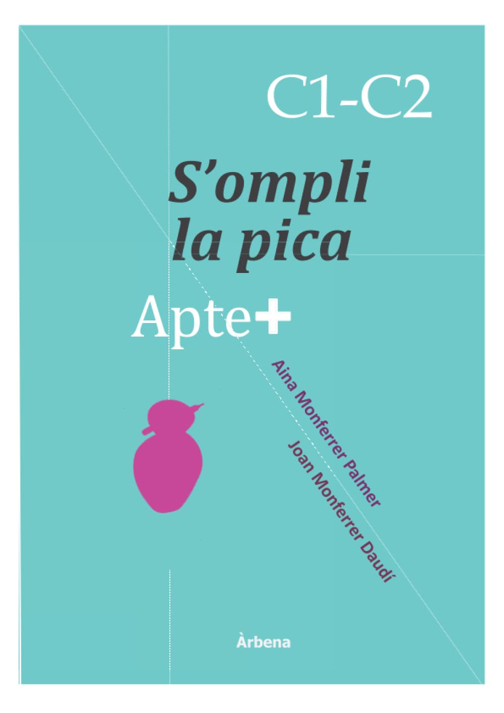 Apte+ S'ompli la pica: Normativa, gèneres de text i models de proves Books