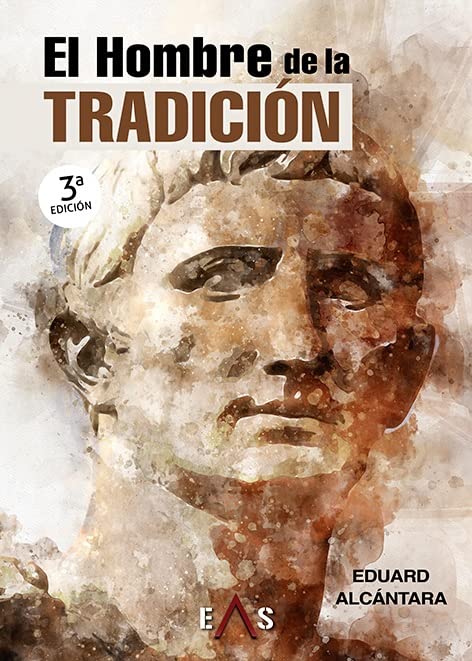 EL HOMBRE DE LA TRADICIÓN (Hespérides, Band 2) Philosophy