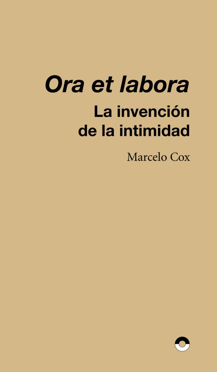 Ora et labora: La invención de la intimidad (MICRO, Band 6) Architecture
