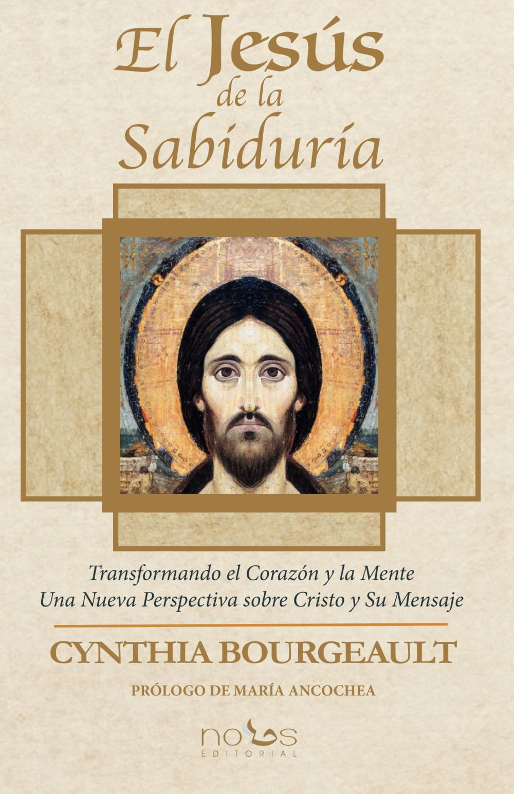 EL JESÚS DE LA SABIDURÍA: Transformando el Corazón y la Mente. Una Nueva Perspectiva sobre Cristo y Su Mensaje Social Sciences