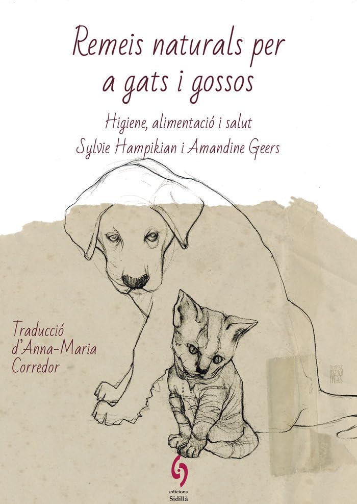 Remeis naturals per a gats i gossos: Higiene, alimentació i salut book