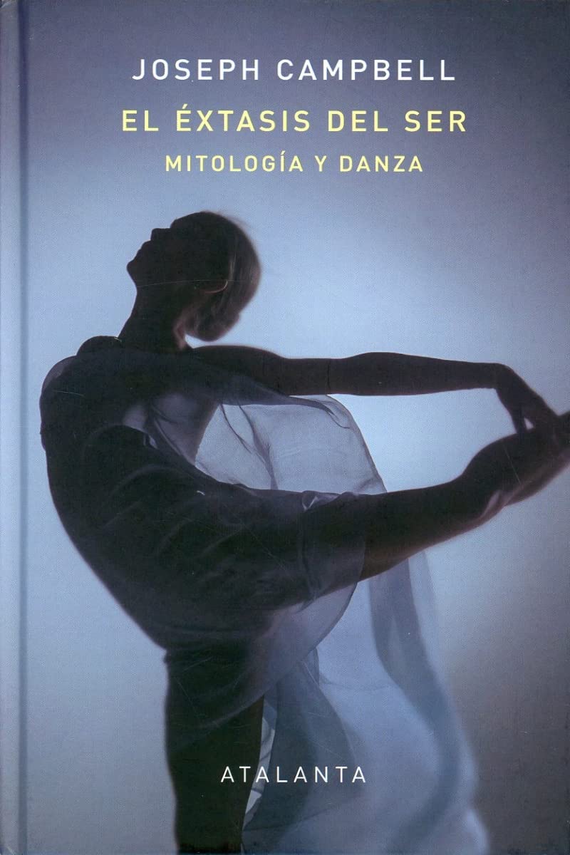 EL ÉXTASIS DEL SER: MITOLOGÍA Y DANZA (MEMORIA MUNDI, Band 147) Film, Art & Culture