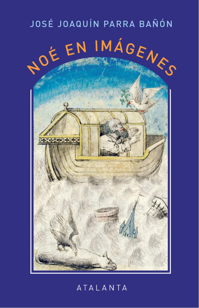 NOÉ EN IMÁGENES (Memoria mundi, Band 153) Religion & Esotericism