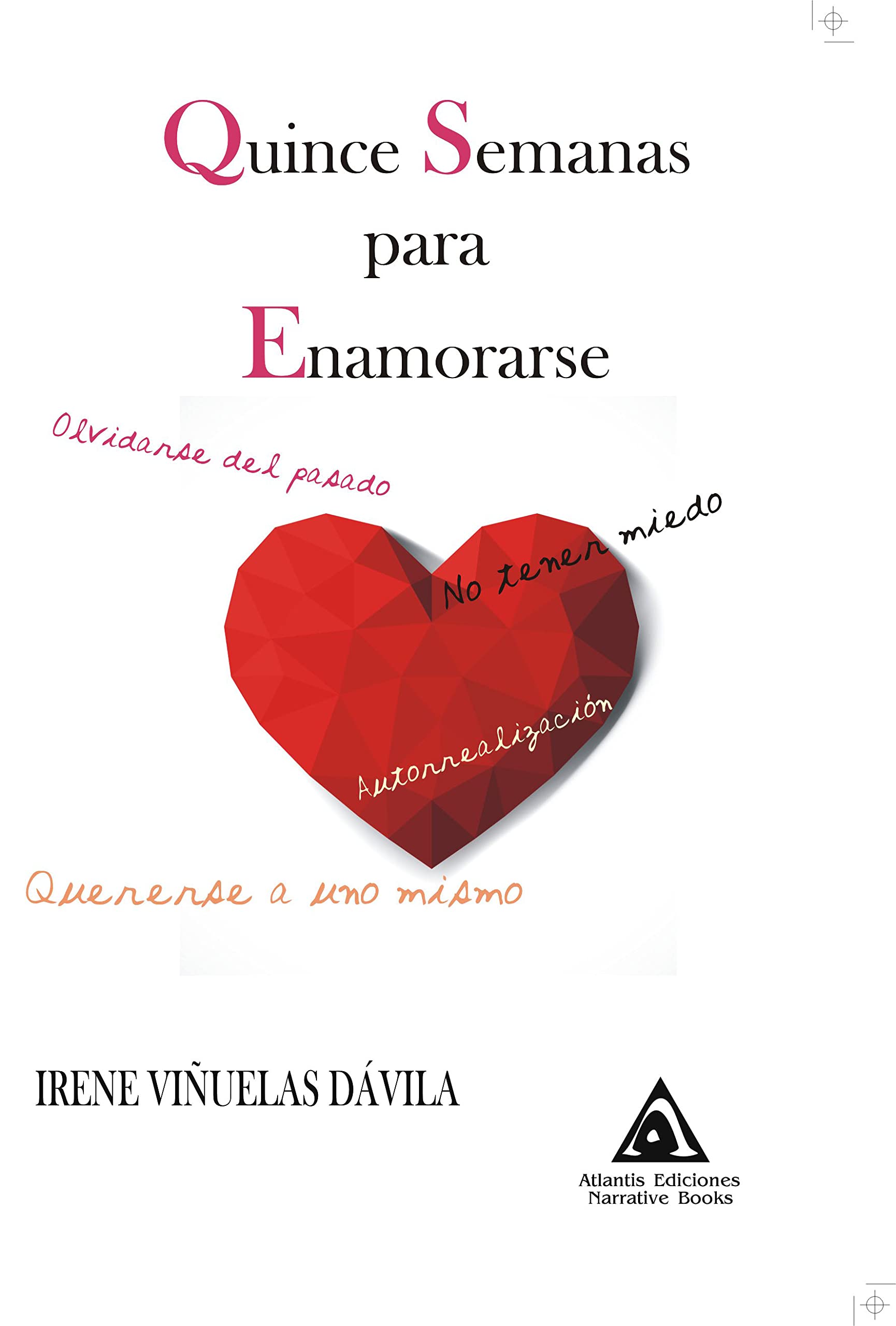 Quince semanas para enamorarse Books