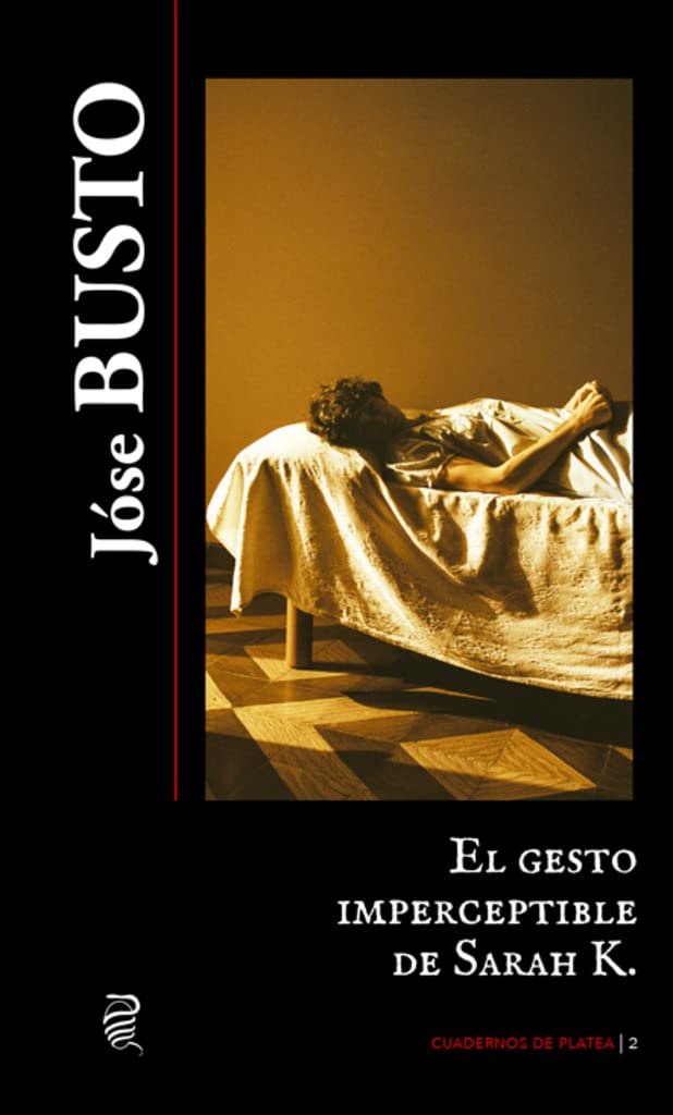 El gesto imperceptible de Sarah K. (Cuadernos de Plantea, Band 2) Drama