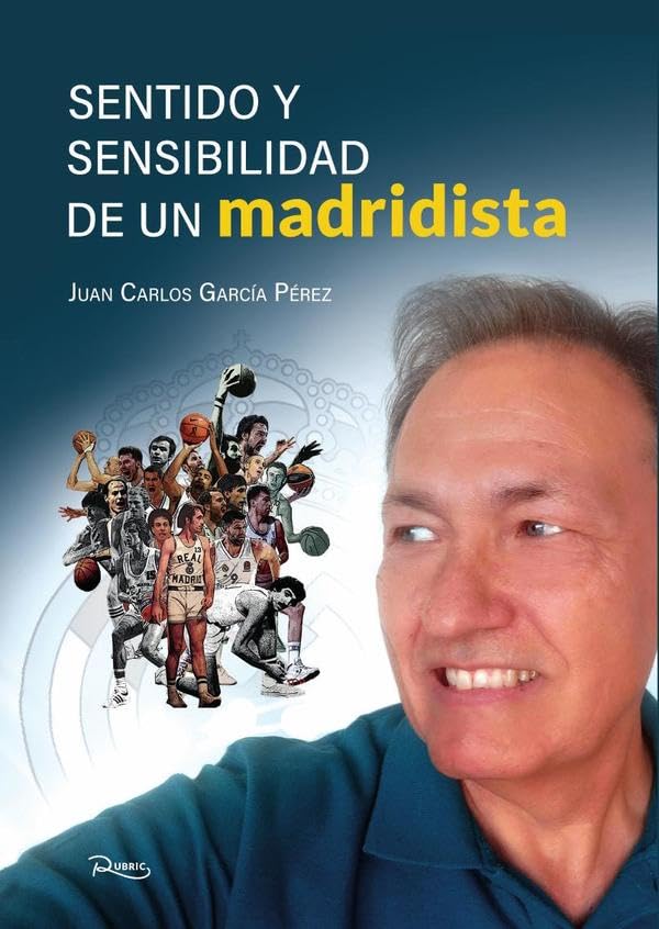 SENTIDO Y SENSIBILIDAD DE UN MADRIDISTA Books