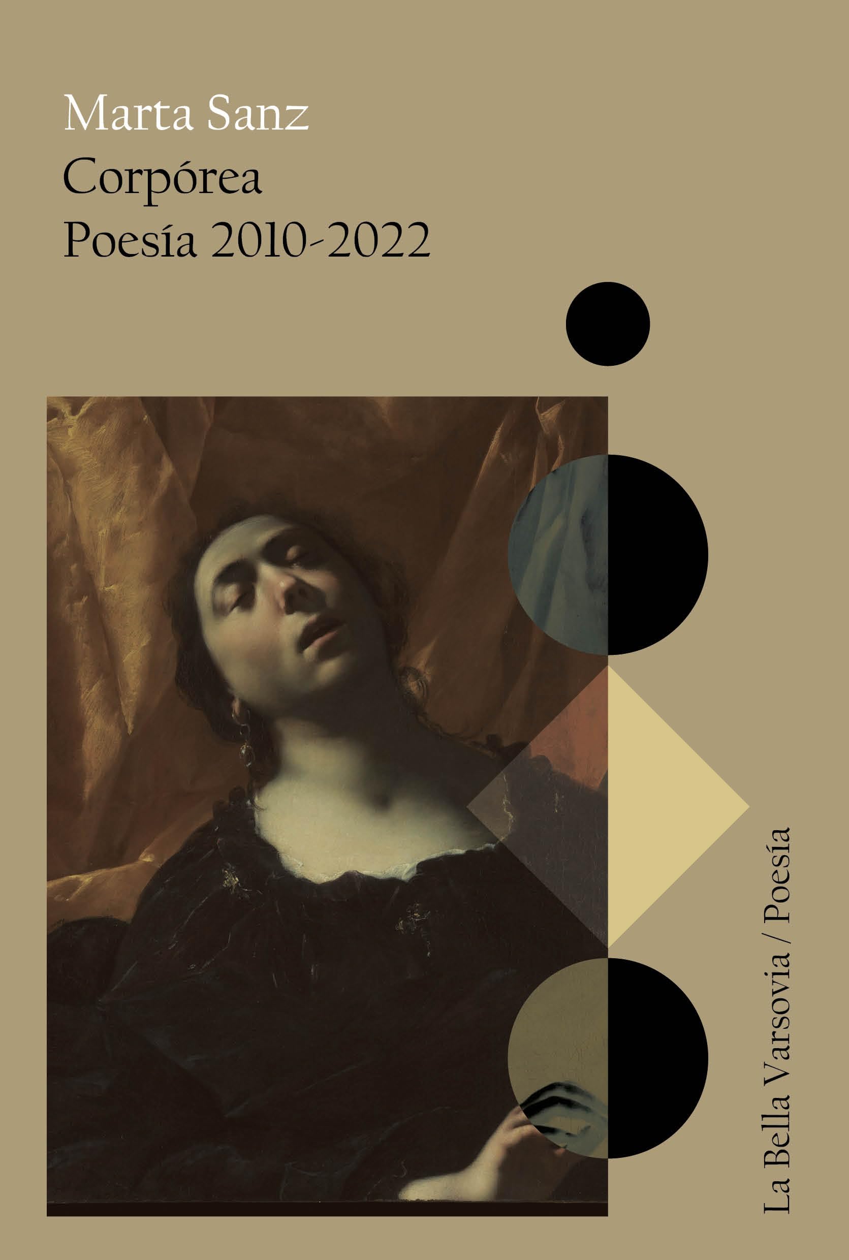 Corpórea: Poesía 2010-2022 (La Bella Varsovia) Poetry