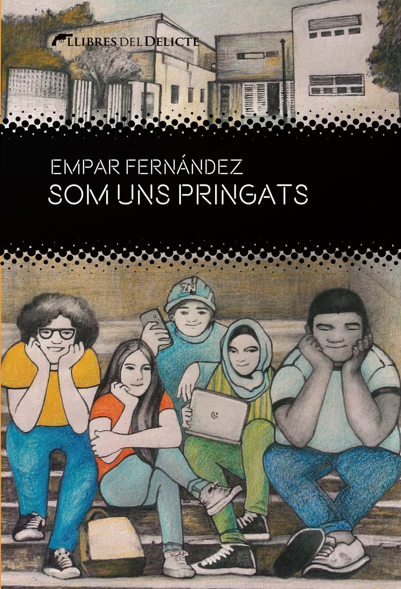 Som uns pringats (Delictes juvenils, Band 5) Novels & Short Stories