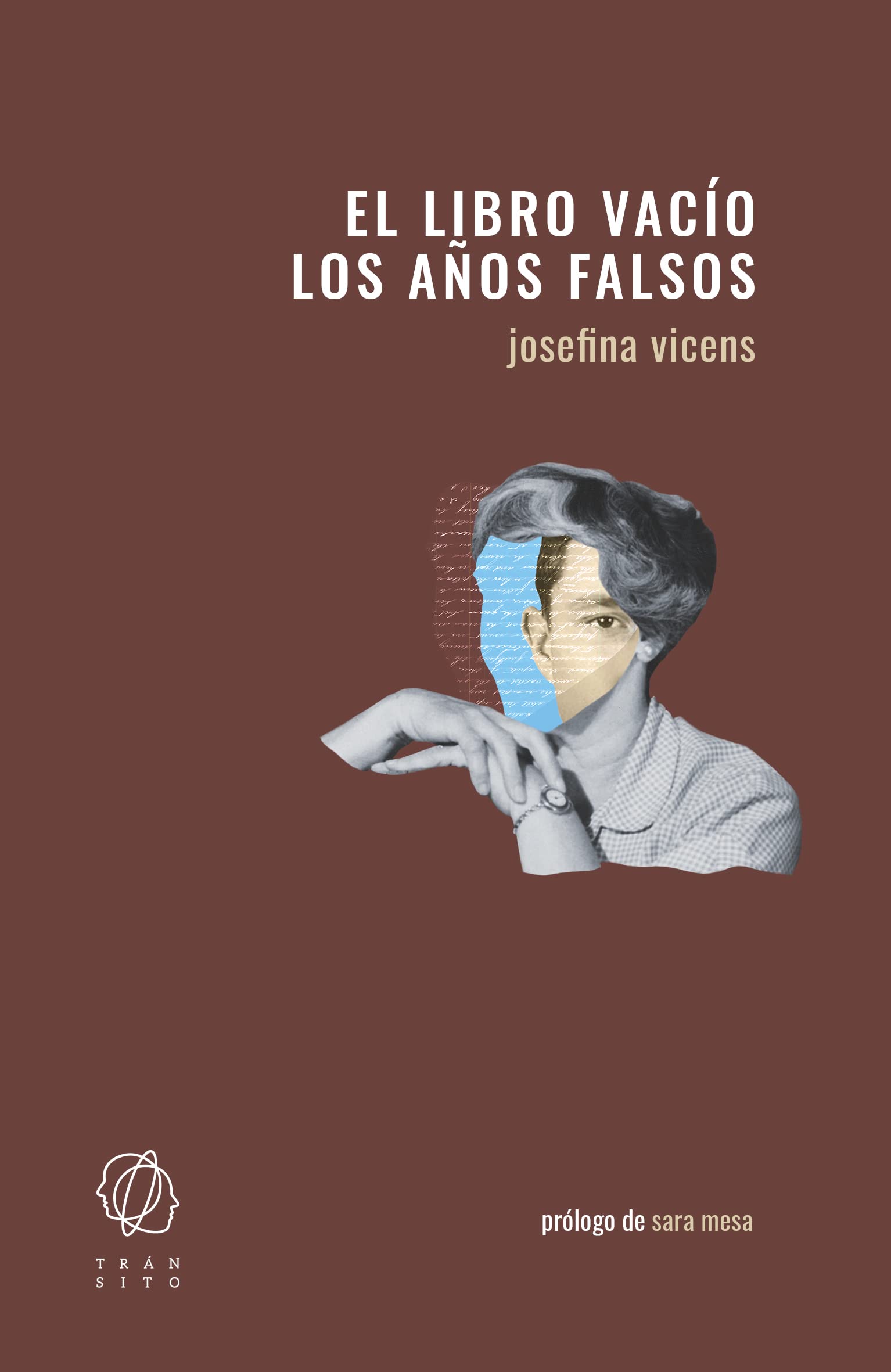 El libro vacío / Los años falsos book