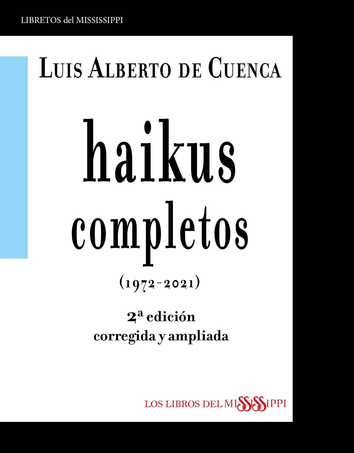 HAIKUS COMPLETOS (1972-2021) - 2ª edición corregida y ampliada book