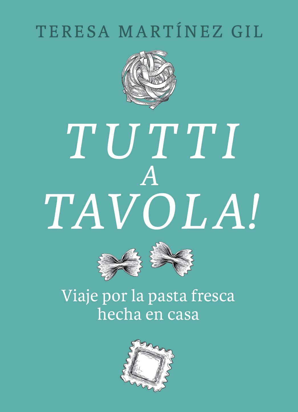 Tutti a tavola!: Viaje por la pasta fresca hecha en casa Leisure, Home & Garden