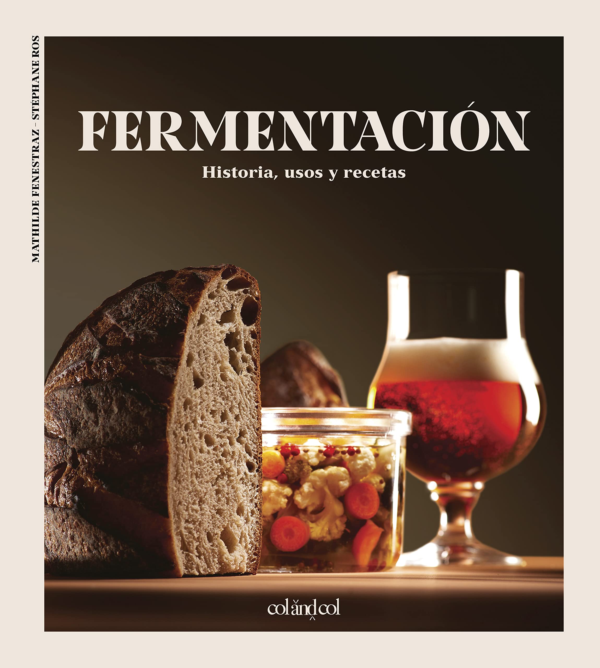 Fermentación: Historia, usos y recetas (Los ilustrados) Leisure, Home & Garden