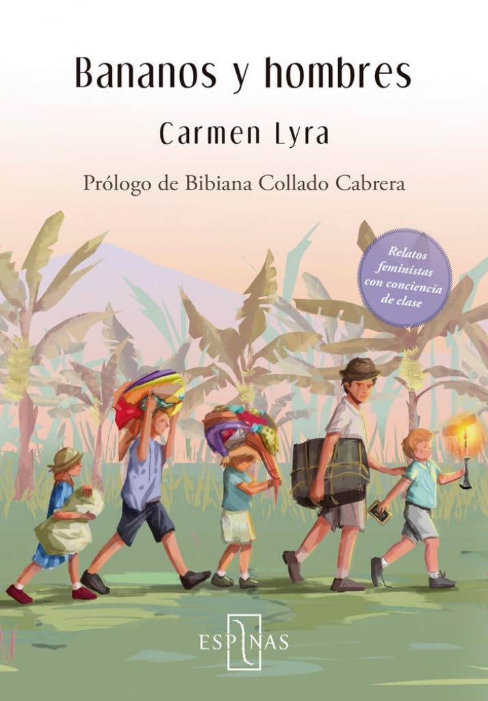 Bananos y hombres: Relatos feministas con conciencia de clase (Semillas) Books
