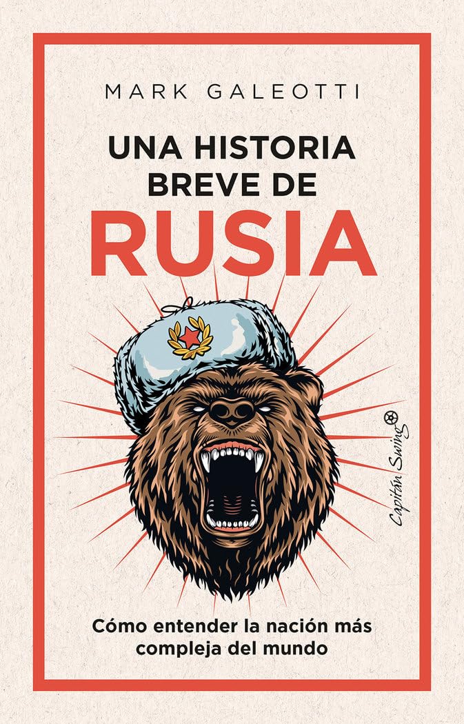 UNA HISTORIA BREVE DE RUSIA COMO ENTENDER LA NACION MAS COMPLEJA DEL MUNDO Books