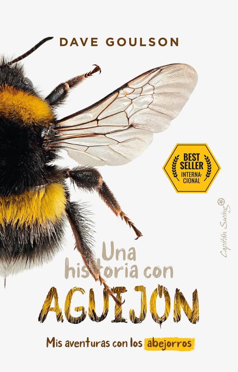 Una historia con aguijón : mis aventuras con los abejorros Books