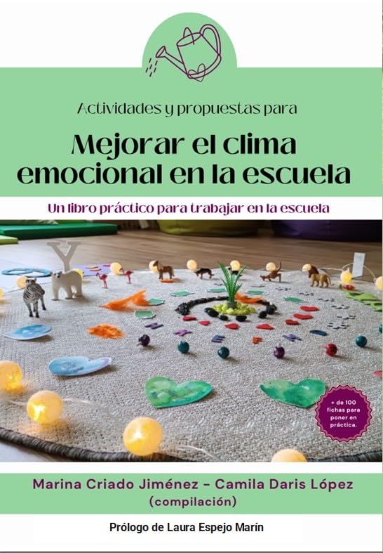 Mejorar el clima emocional en la escuela: Un libro práctico para trabajar en la escuela book