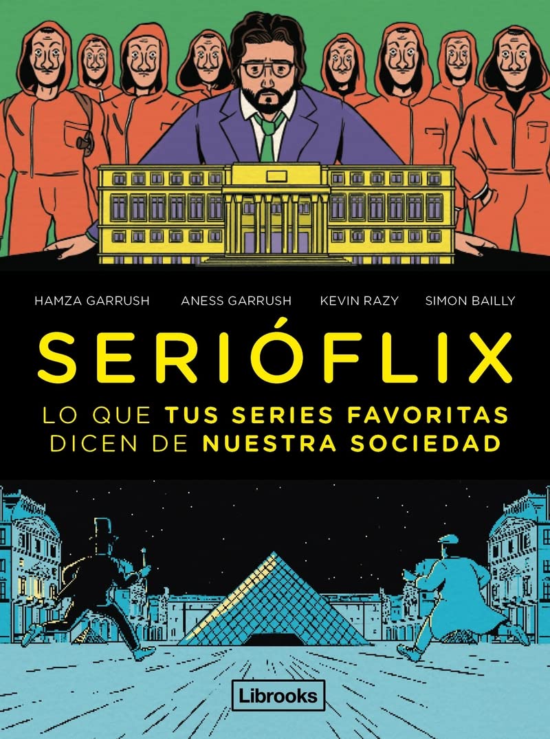 Serióflix: Lo que tus series favoritas dicen de nuestra sociedad (Imagina) Social Sciences