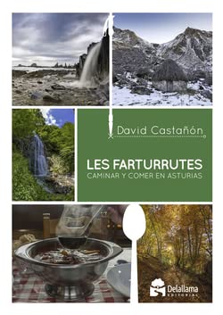 Les Farturrutes. Caminar y comer en Asturias book