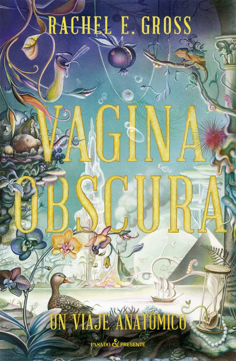 Vagina Obscura: Un viaje anatómico book