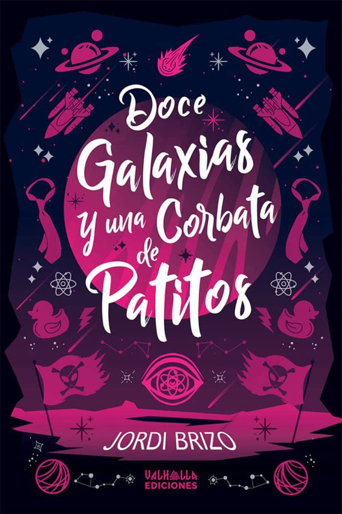 Doce galaxias y una corbata de patitos Contemporary literature