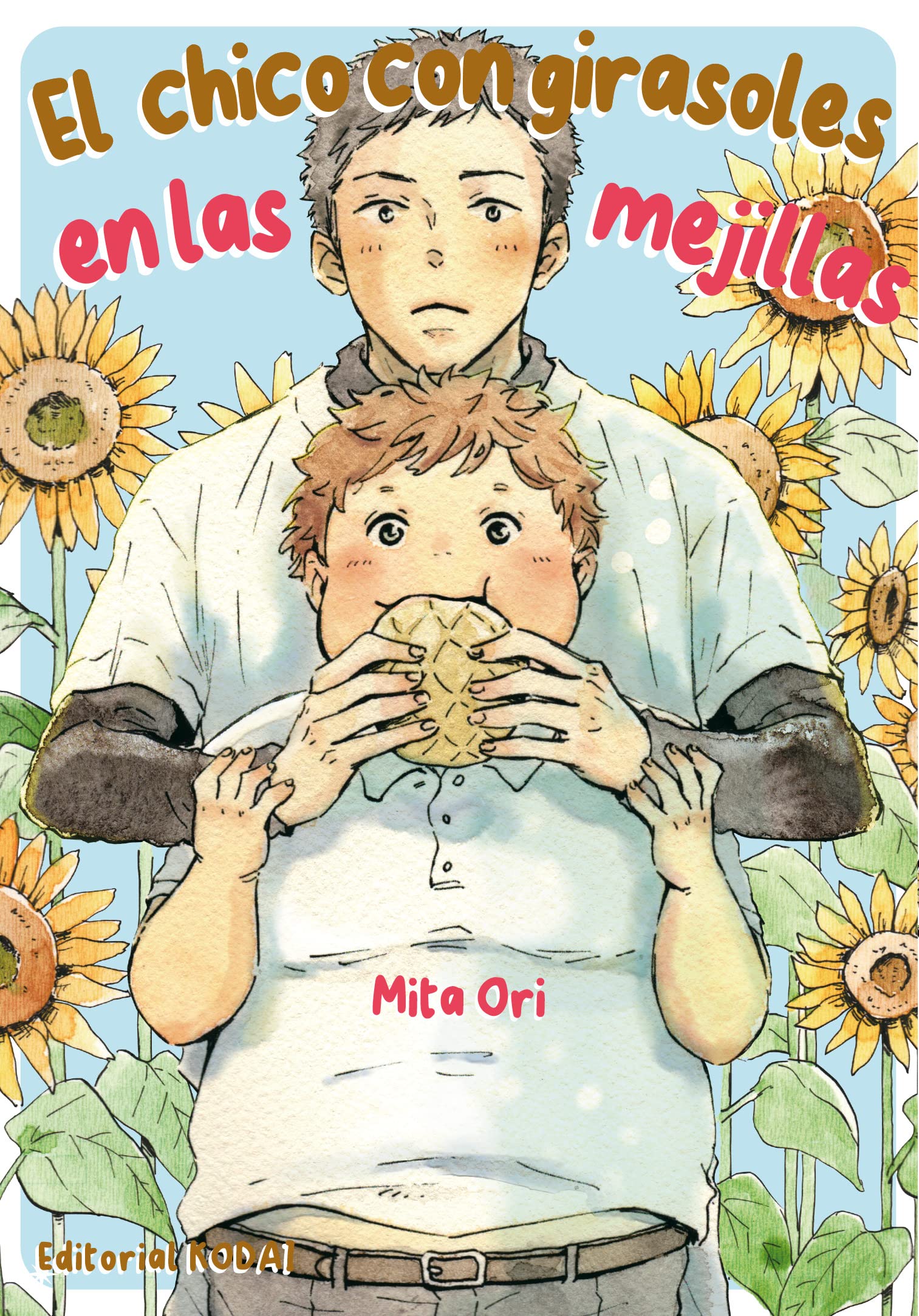 El Chico Con Girasoles En Las Mejillas book