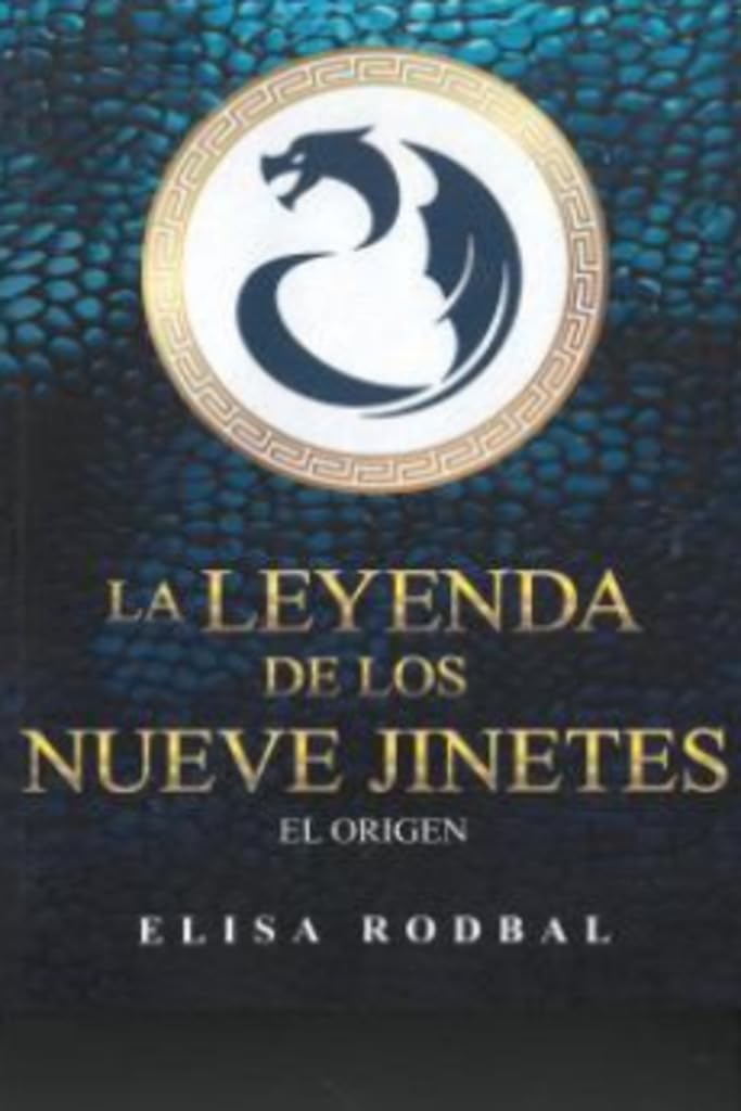 La Leyenda de los Nueve Jinetes: El Origen (Ficción Fantasía, Band 1) Fantasy & Sci-Fi
