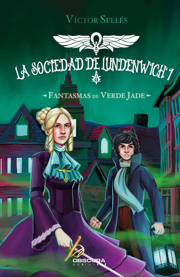 Fantasmas de verde jade: La sociedad de Lundenwich 1 Fantasy & Sci-Fi