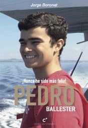 PEDRO BALLESTER ; NUNCA HE SIDO MAS FELIZ Books