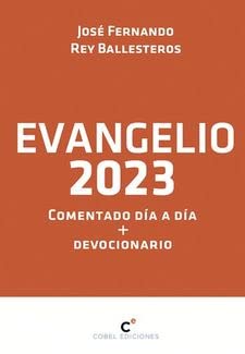 EVANGELIO 2023 COMENTADO DIA A DIA Y DEVOCIONARIO Books