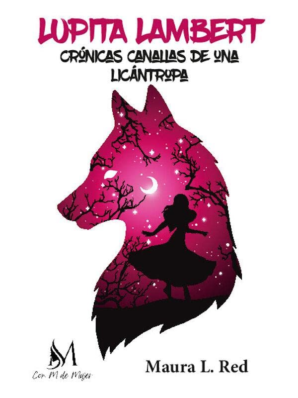 Lupita Lambert. Crónicas canallas de una licántropa Classics