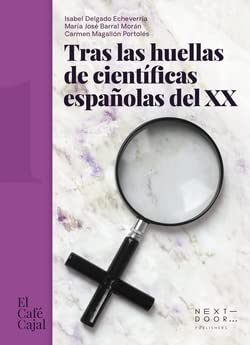Tras las huellas de científicas españolas del XX book