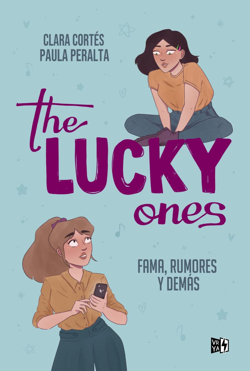 The Lucky Ones: Fama, rumores y demás (VR YA) Novels & Short Stories