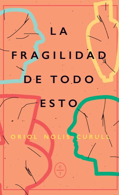 La fragilidad de todo esto Contemporary literature