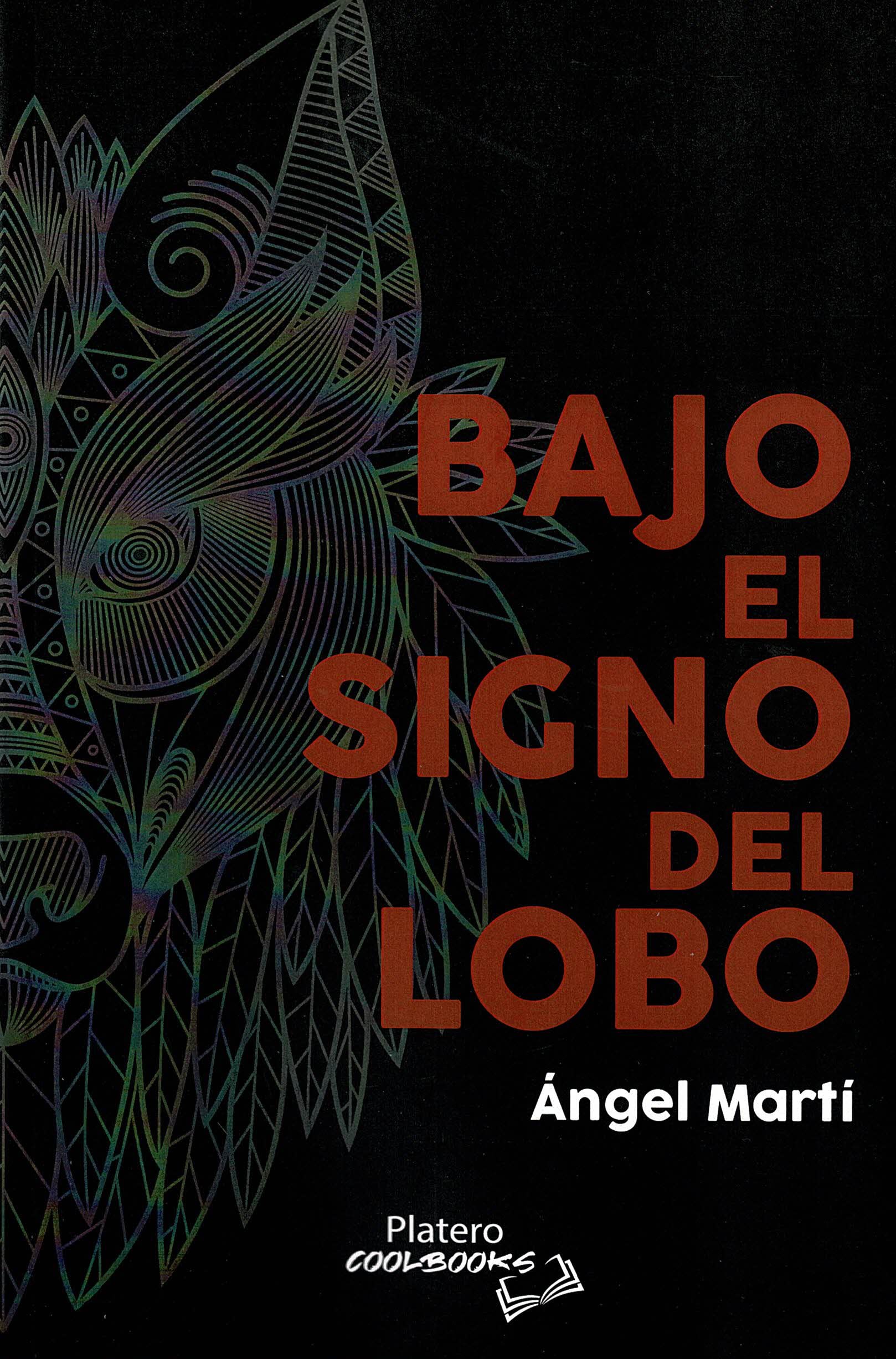 Bajo el signo del lobo Contemporary literature
