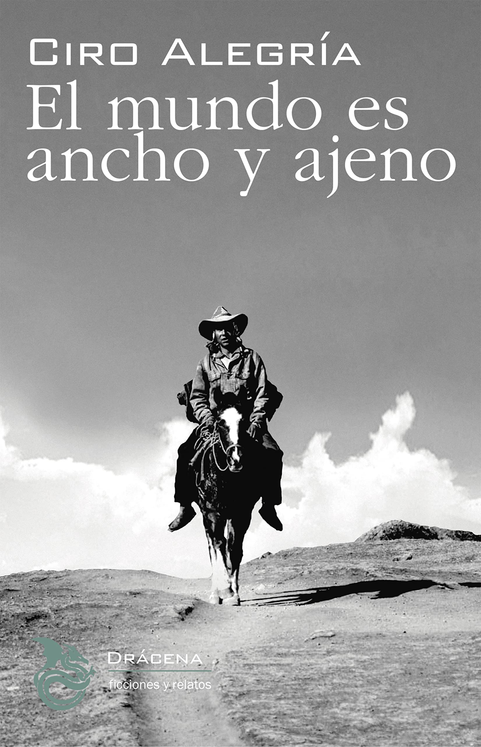 El mundo es ancho y ajeno Books