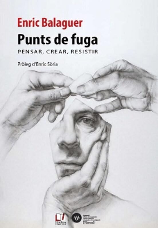 Punts de fuga: Pensar, crear, resistir Books